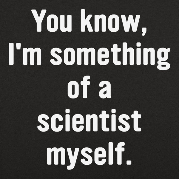 Something of a Scientist Men's T-Shirt