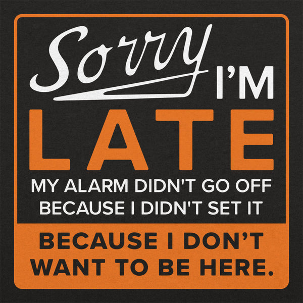 Sorry Alarm Men's T-Shirt