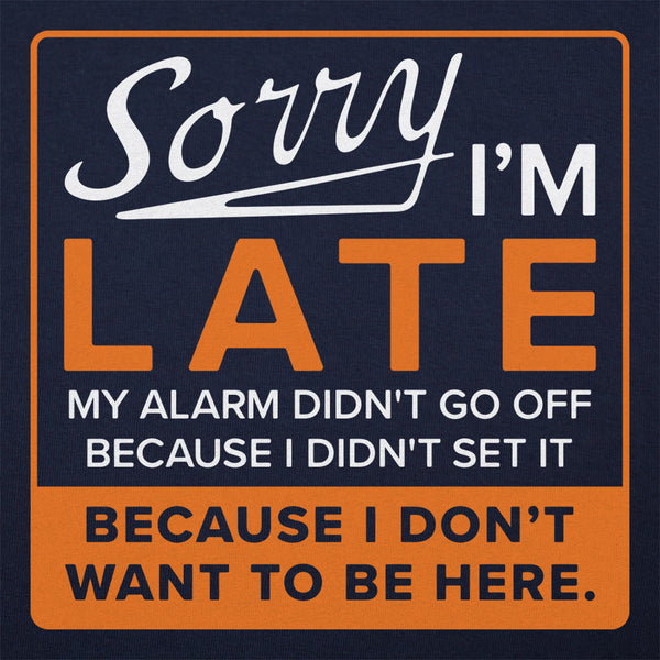 Sorry Alarm Men's T-Shirt