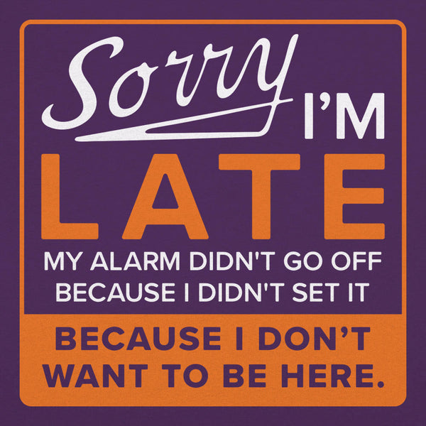 Sorry Alarm Women's T-Shirt