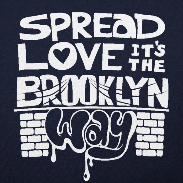 Spread Love The Brooklyn Way Women's T-Shirt