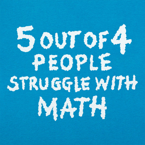 Struggle With Math Women's T-Shirt