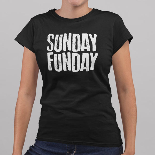 Sunday Funday Women's T-Shirt