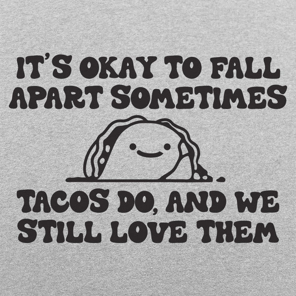 Tacos Fall Apart Women's T-Shirt