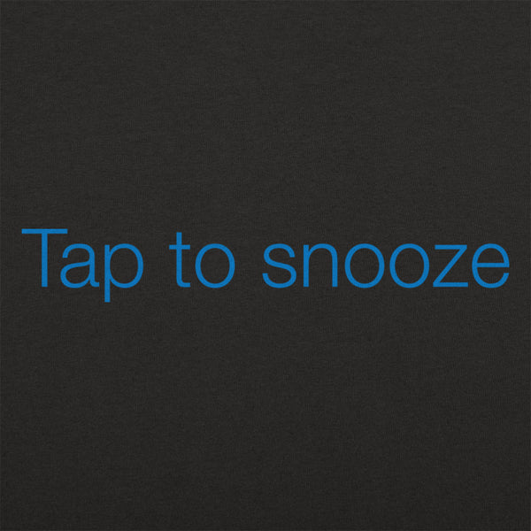 Tap To Snooze Men's T-Shirt