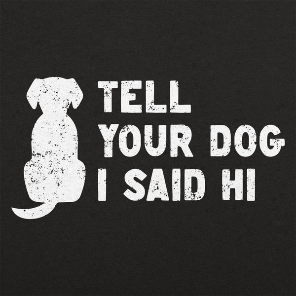 Tell Your Dog Women's Tank Top