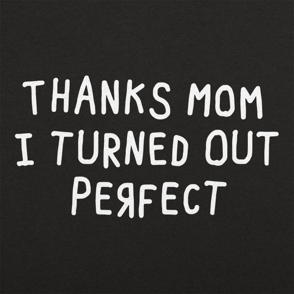 Thanks Mom Women's T-Shirt