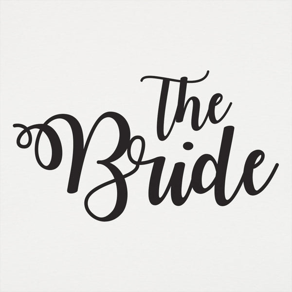 The Bride Women's T-Shirt