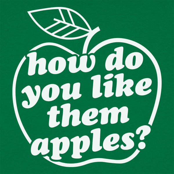 How Do You Like Them Apples? Kids' T-Shirt
