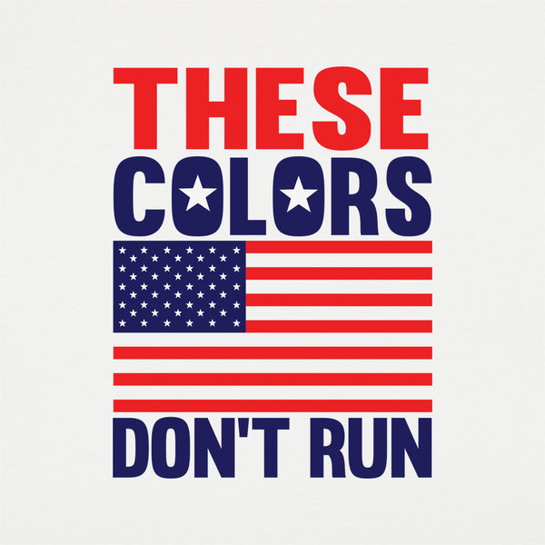 These Colors Don't Run Men's T-Shirt