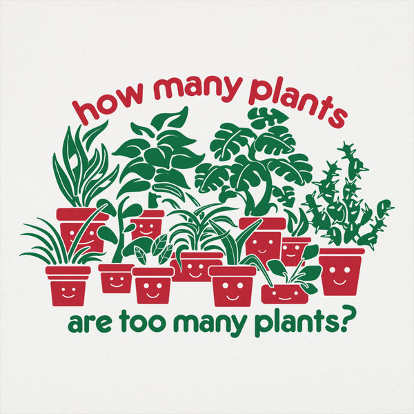 Too Many Plants Kids' T-Shirt