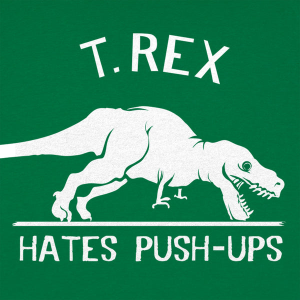 T. Rex Hates Push-Ups Men's T-Shirt