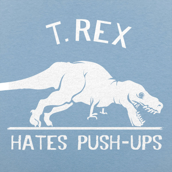 T. Rex Hates Push-Ups Men's T-Shirt