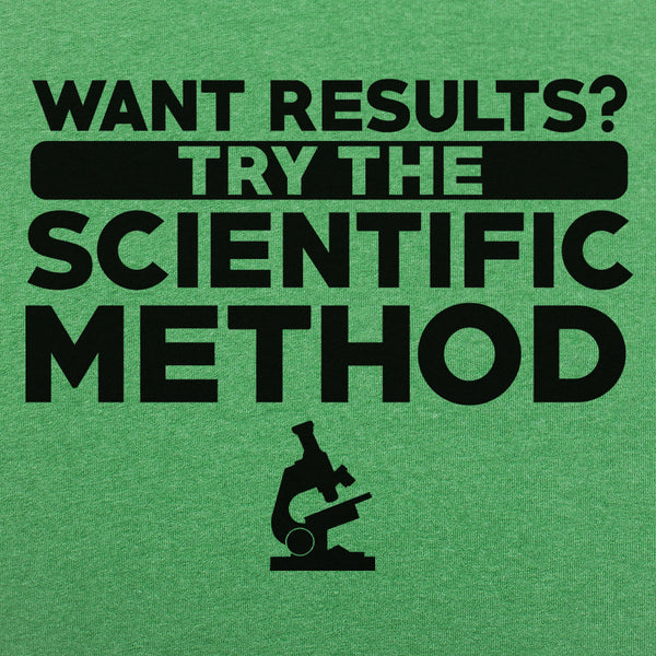 Try Scientific Method Men's T-Shirt