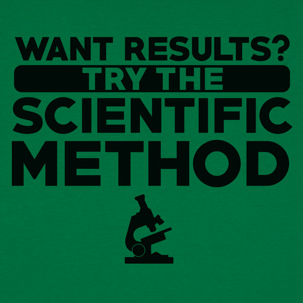 Try Scientific Method Men's T-Shirt