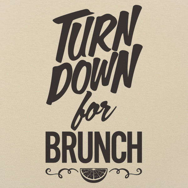 Turn Down For Brunch Men's T-Shirt