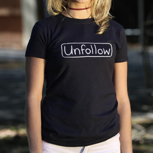 Unfollow Women's T-Shirt