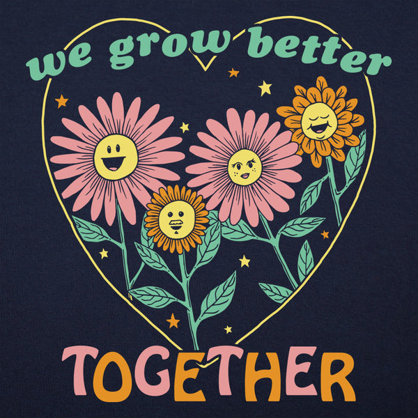 We Grow Better Together Full Color Women's T-Shirt