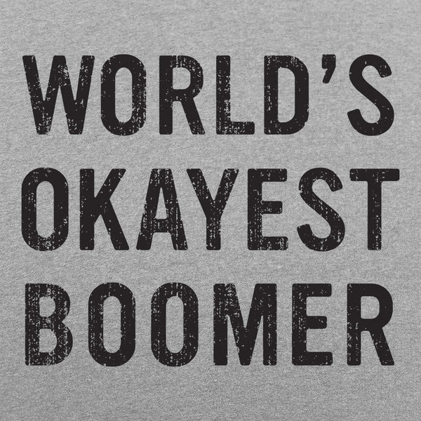 World's Okayest Boomer Women's T-Shirt