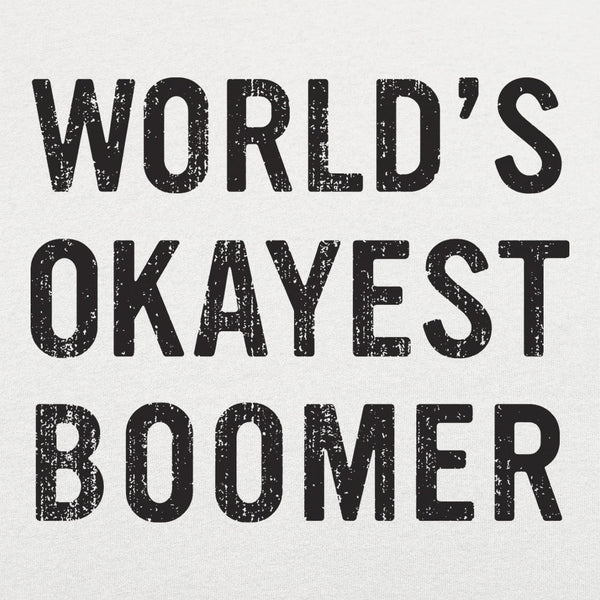 World's Okayest Boomer Kids' T-Shirt