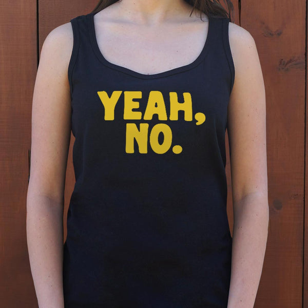 Yeah No Women's Tank