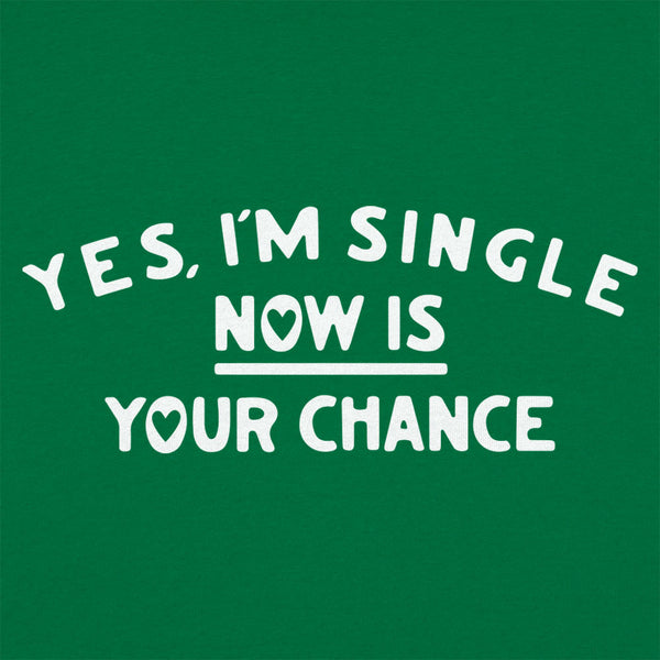 Yes, I'm Single Women's T-Shirt