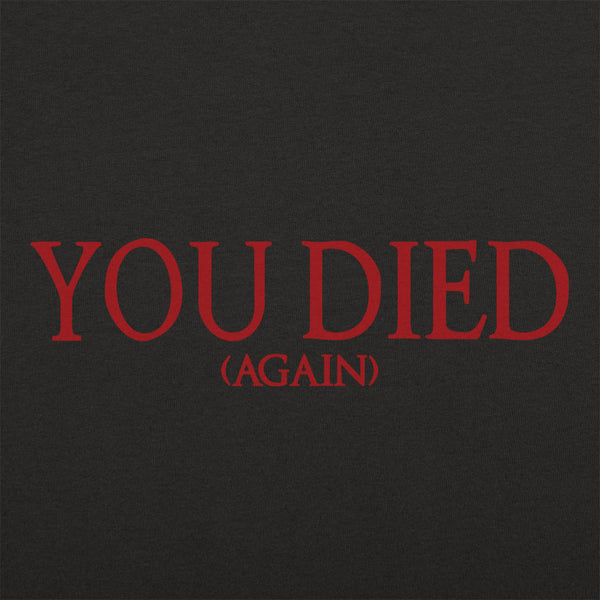 You Died (Again) Women's T-Shirt