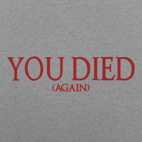 You Died (Again) Women's T-Shirt