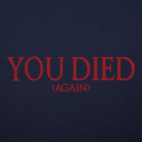 You Died (Again) Women's T-Shirt