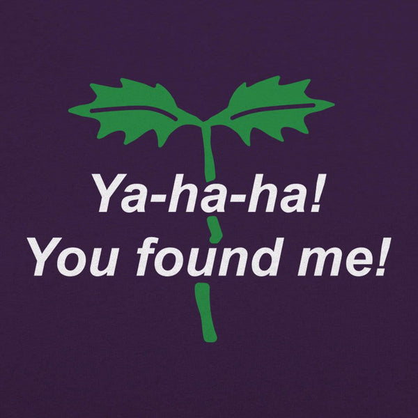 You Found Me! Men's T-Shirt