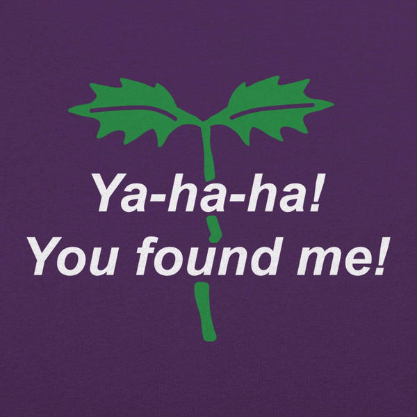 You Found Me! Women's T-Shirt