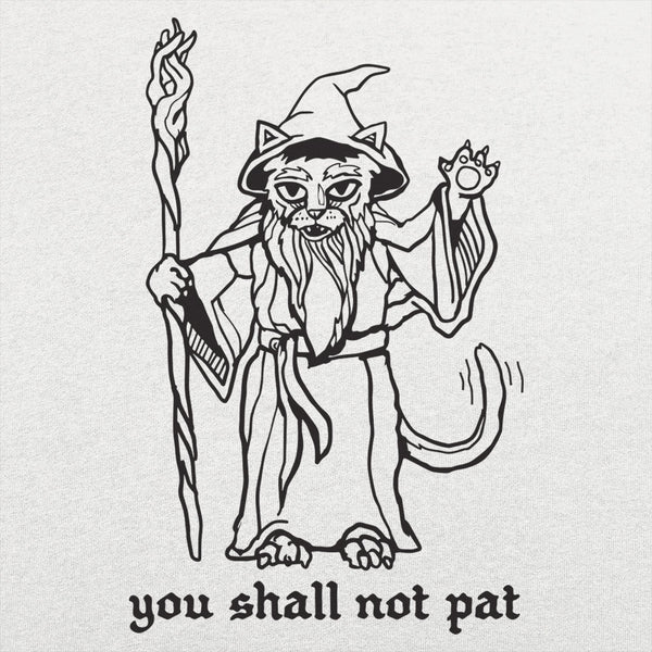 You Shall Not Pat Kids' T-Shirt