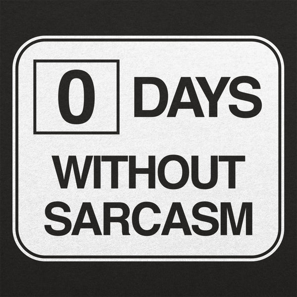 Zero Days Without Sarcasm  Men's Tank Top