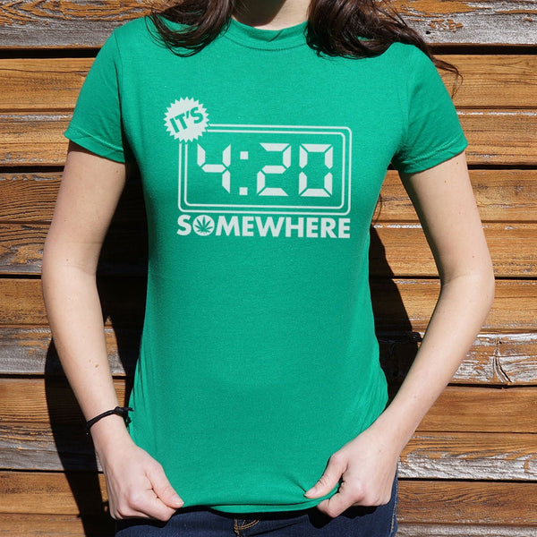 It's Four-Twenty Somewhere Women's T-Shirt