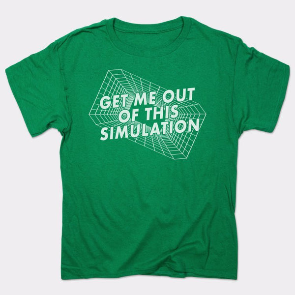Get Me Out Of This Simulation Men's T-Shirt