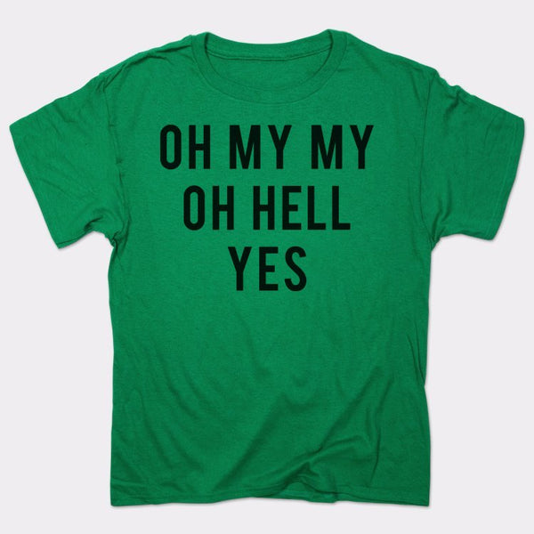 Oh My My Men's T-Shirt