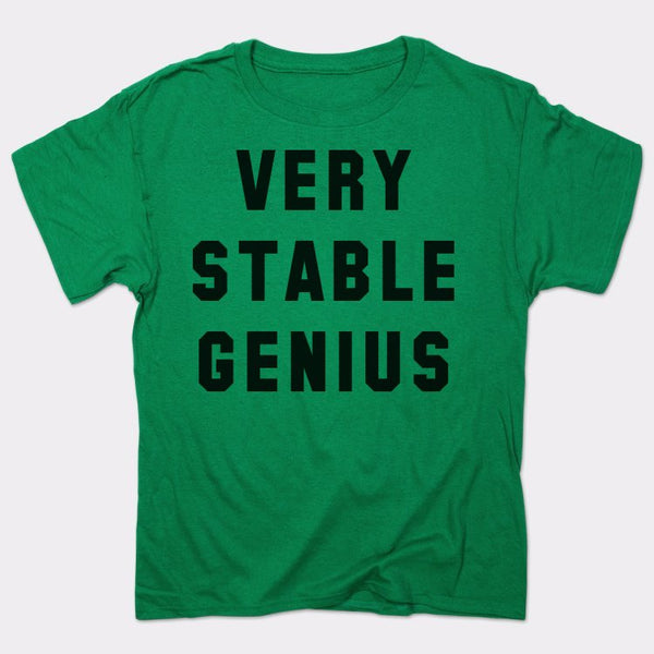 Very Stable Genius Men's T-Shirt