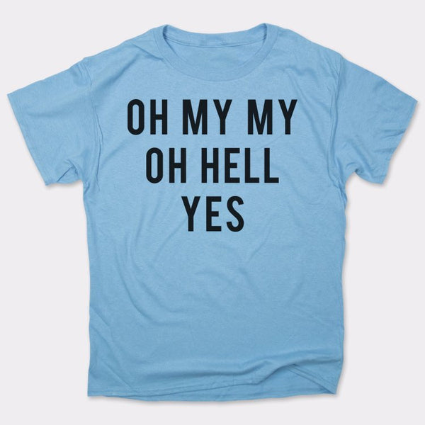 Oh My My Men's T-Shirt