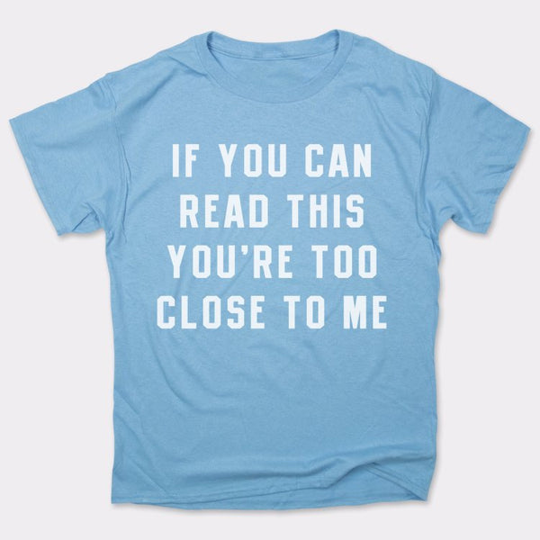 Too Close Men's T-Shirt