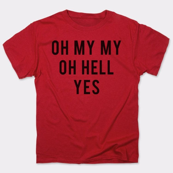 Oh My My Men's T-Shirt