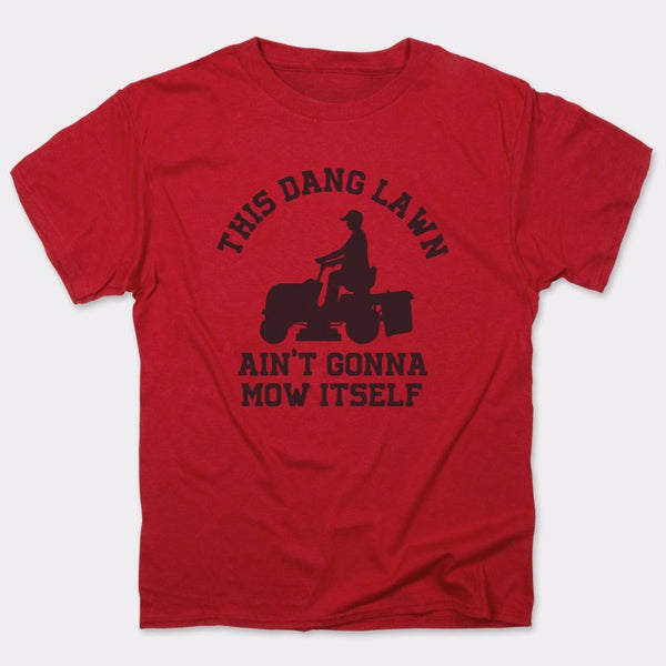 This Dang Lawn Men's T-Shirt