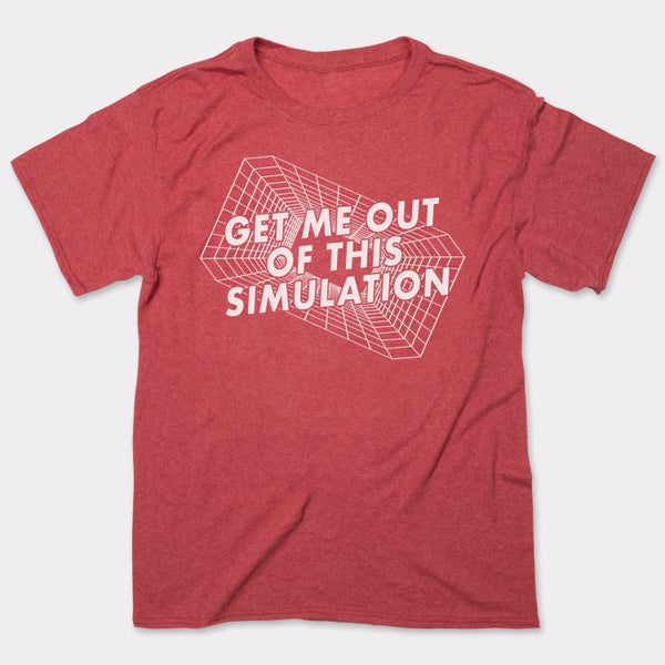 Get Me Out Of This Simulation Men's T-Shirt