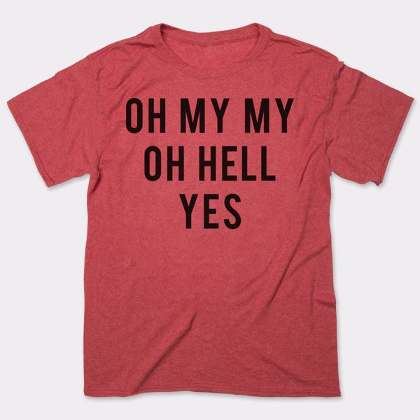 Oh My My Men's T-Shirt