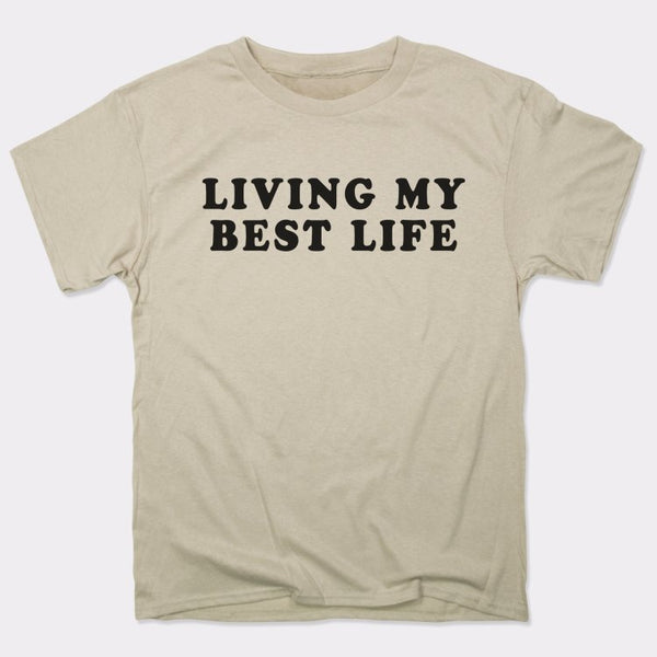 Living My Best Life Men's T-Shirt