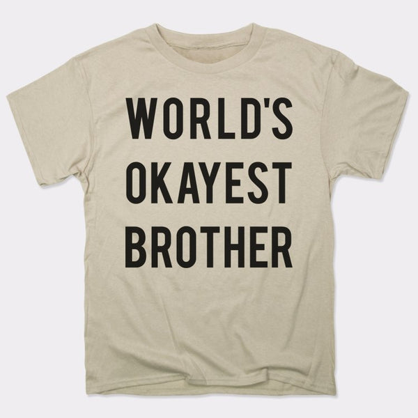 World's Okayest Brother Men's T-Shirt