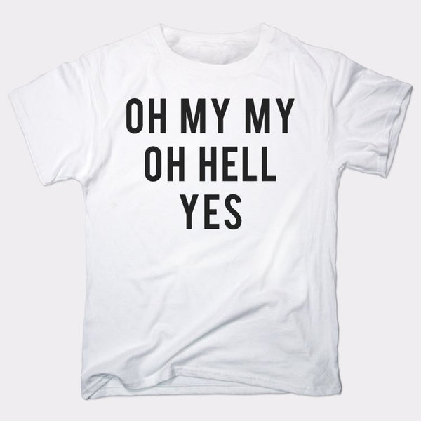 Oh My My Men's T-Shirt