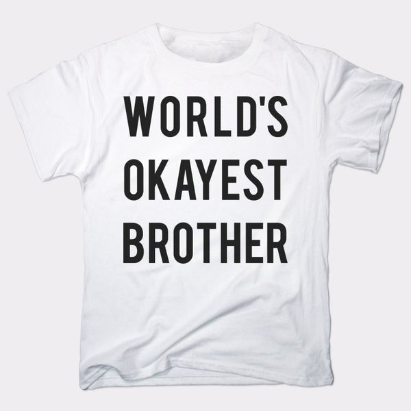 World's Okayest Brother Men's T-Shirt