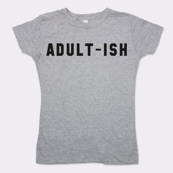 Adult-ish Women's T-Shirt