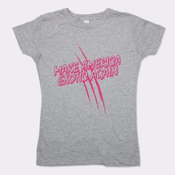 Make America Exotic Again Women's T-Shirt