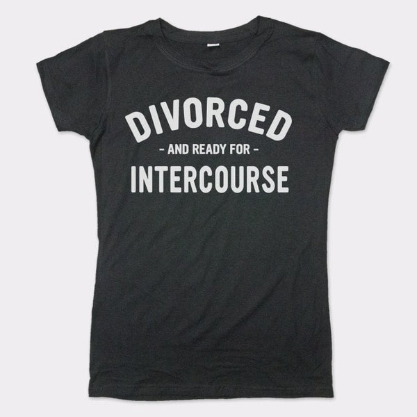 Divorced And Ready Women's T-Shirt
